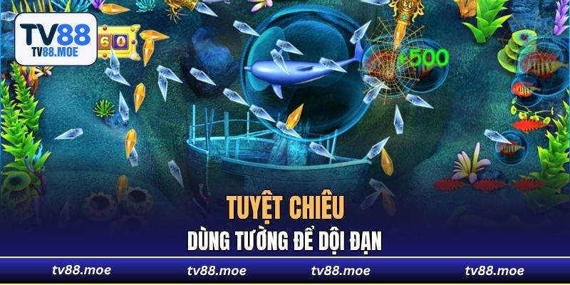 Tuyệt chiêu dùng tường để dội đạn